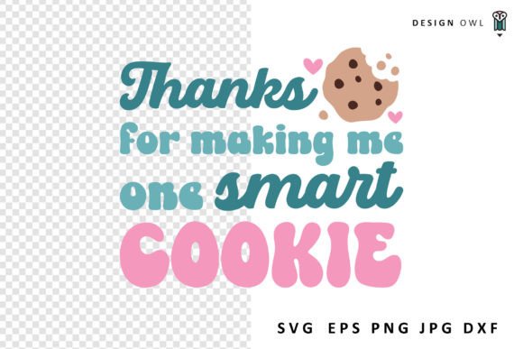 Download One Smart Cookie - Teacher Gift SVG - Teacher gift svg Collection