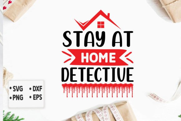 Download Stay at Home Detective Svg - Detective svg Collection