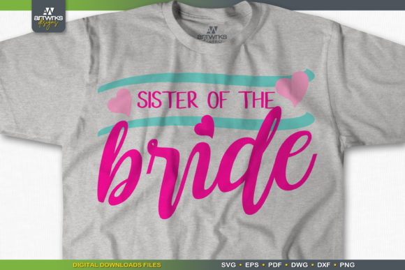 Download SISTER of the BRIDE Wedding SVG Files - Wedding svg Collection